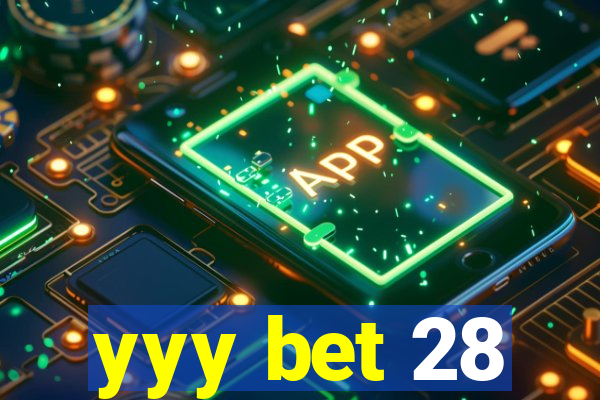 yyy bet 28